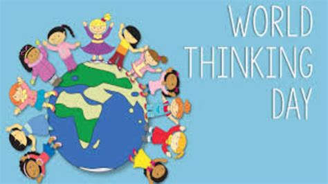World Thinking Day 2023 Date History Facts