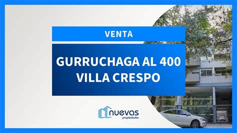 Gurruchaga Al 400 Villa Crespo Youtube