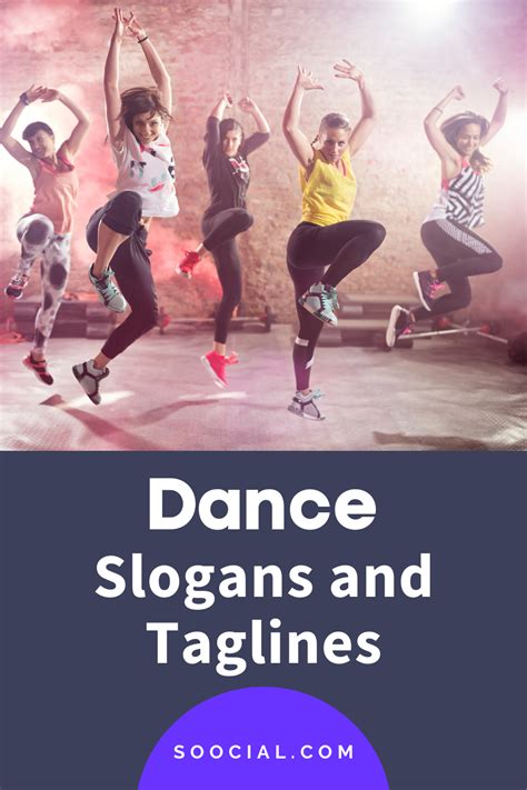 303 Catchy Dance Slogans And Taglines How To Memorize Things Slogan