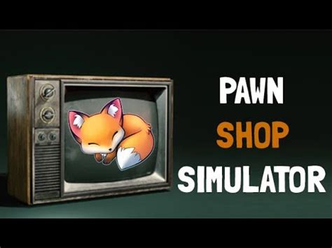 Apriamo Il Negozio Di Pegno Pawn Shop Simulator Gameplay Ita Youtube