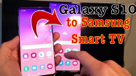 Galaxy S10s10s10e How To Screen Mirror To Samsung Smart Tv Handy