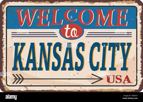 Welcome To Kansas City Vintage Rusty Metal Sign On A White Background