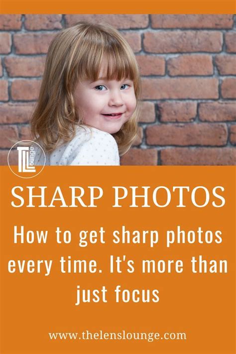 Great Tips On Getting Sharp Photos Are Your Photos A Bit Soft It May