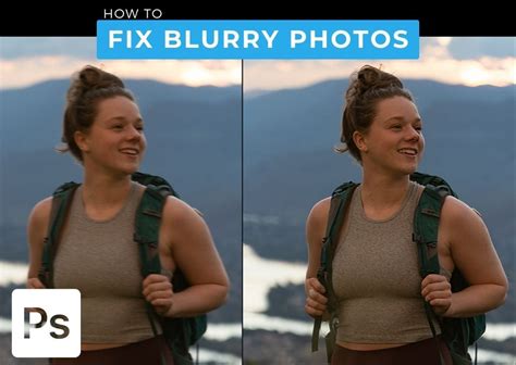 3 Ways To Unblur A Photo In Photoshop Fix Blurry Images