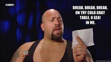 Wwe Two Layers Of Spandex From Having Sex Bigshow Wwe Quickmeme