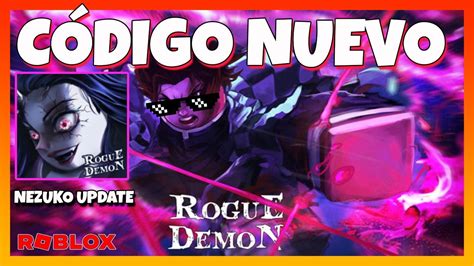 🔥nuevo Codigo Activo De Rogue Demon 🔥 Update Nezuko 🔥 Nuevo CÓdigo En