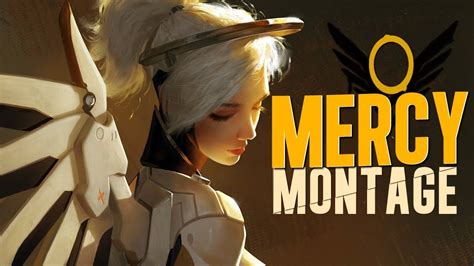 Mercy Montage Overwatch Youtube
