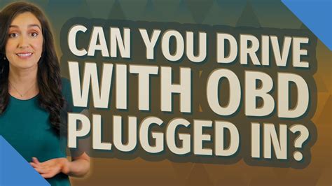 Can You Drive With Obd Plugged In Youtube