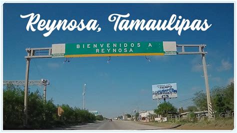 Reynosa Tamaulipas Frontera Norte De México Con Estados Unidos De