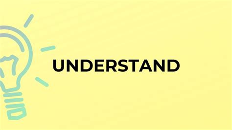 What Is The Meaning Of The Word Understand Youtube