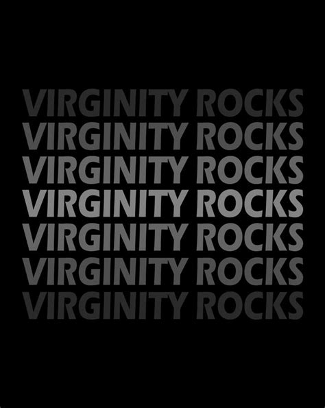 Virginity Always Rocks Nice Digital Art By Andy Nguyen