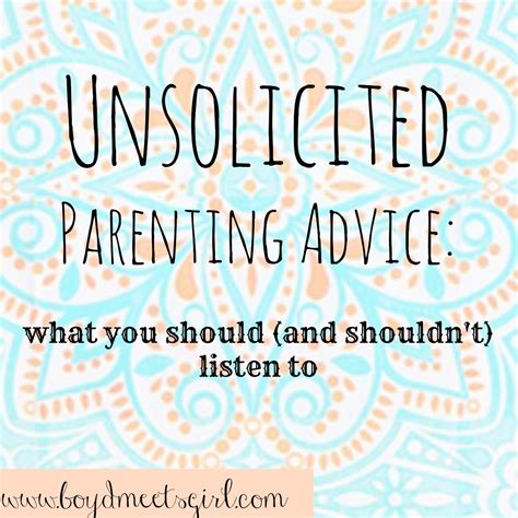 Unsolicited Parenting Advice What You Should And Shouldn