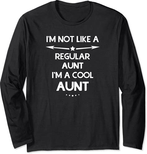 Im Not Like A Regular Aunt Im A Cool Aunt Funny T Shirt Clothing Shoes And Jewelry