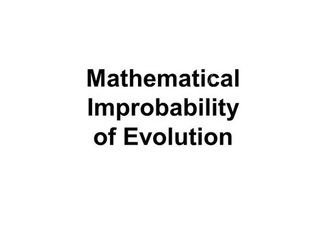 The Mathematical Improbability Of Life Occurring By Chance Youtube