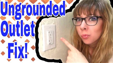 Fixing An Ungrounded Outlet Installing A Gfci Outlet Youtube