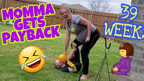 WEEKS PREGNANT MOMMA GETS PAYBACK YouTube