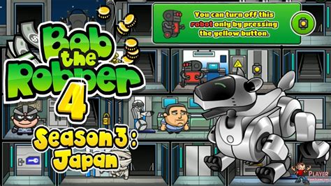 Help him through different levels on this mission, and prove his skill to his new employers by completing. Bob The Robber 4 Season 3 Japan Aibo Robot Level 9 ...