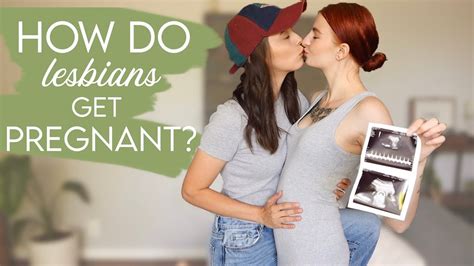 How We Got Pregnant Fast As A Lesbian Couple Youtube