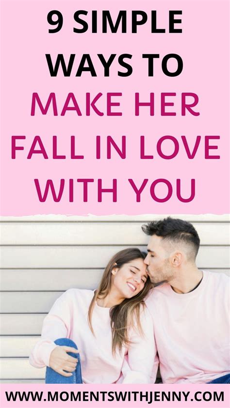 9 Unique Ways To Make Her Fall In Love With You Every Day Moments