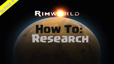 A beginners guide to rimworld. RimWorld Beginner's Guide | How To Research - YouTube