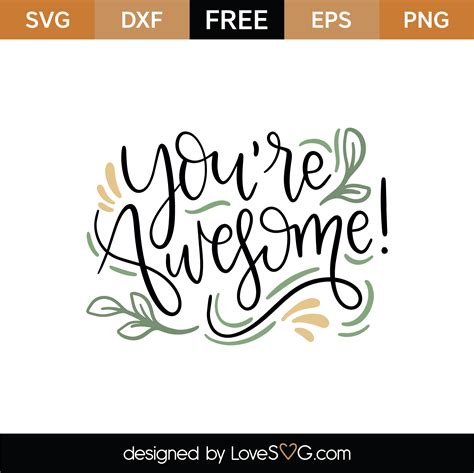 Free You Are Awesome Svg Cut File