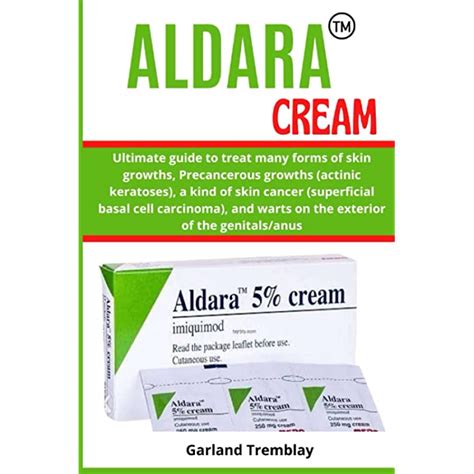 Buy ALDARA CREAM Ultimate Guide To Treat Many Forms Of Skin Growths