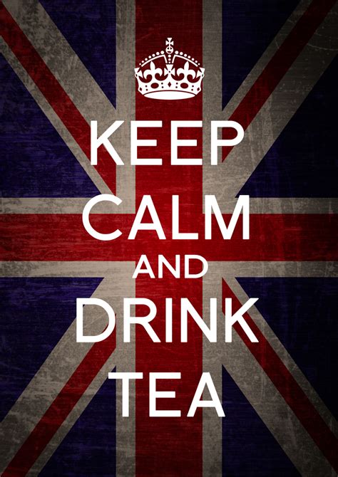 Keep Calm And Drink Tea Poster By Englishlioness On Deviantart