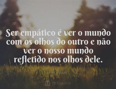 Top Frases De Empatia Ao Proximo