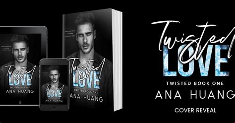 Readers Retreats Cover Reveal Twisted Love Twisted 1 By Ana Huang