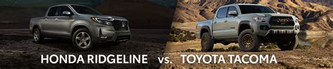 2022 Honda Ridgeline Vs 2022 Toyota Tacoma Comparison Desert Toyota