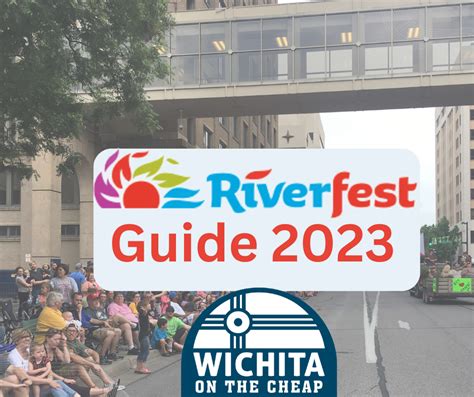 Wichita Riverfest 2023 June 2 10