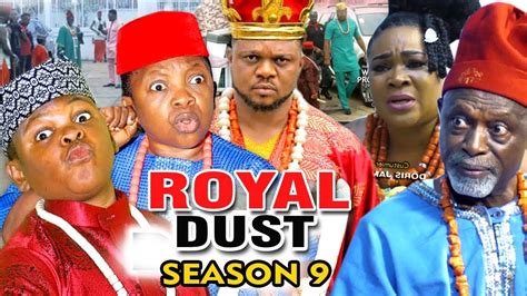 Royal Dust Season 9 Ken Erics New Movie 2019 Latest Nigerian