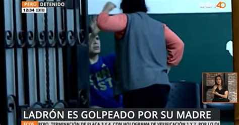 Video Madre Golpea A Su Hijo Por Robar En Perú