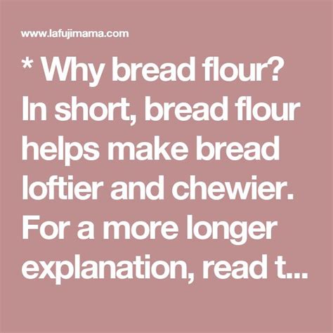 Why Bread Flour In Short Bread Flour Helps Make Bread Loftier And Chewier For A More Longer
