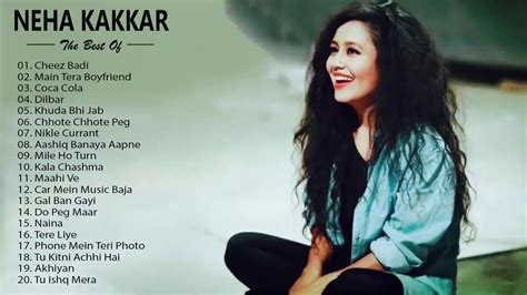 Best Of Neha Kakkar 2019 Neha Kakkar New Hit Songs Latest Bollywood