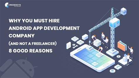 8 Reasons To Hire Android App Development Company In 2020