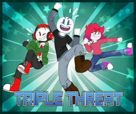 ~triple Threat~