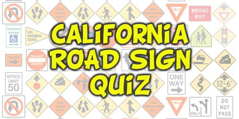 California Road Sign Quiz 20 Road Signs You Must Know