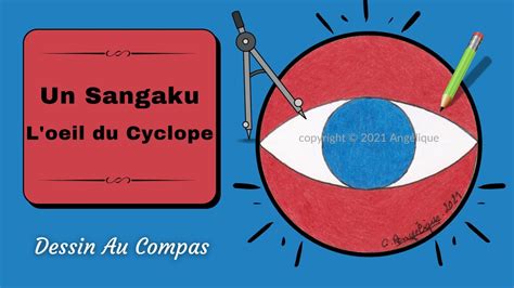 ⛩ Comment Dessiner Un Sangaku Avec Un Compas Loeil Du Cyclope