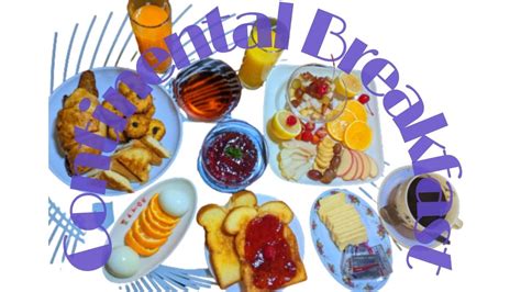 Continental Breakfast Recipe Youtube