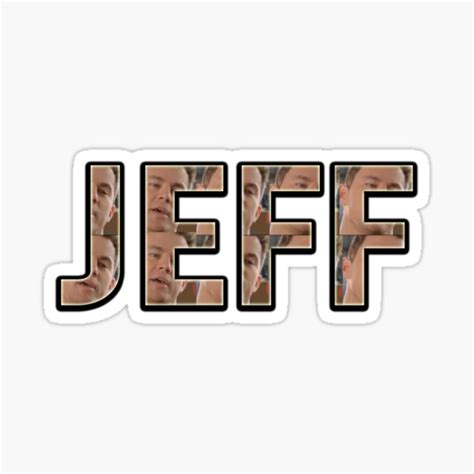 My Name Is Jeff Ts And Merchandise Redbubble