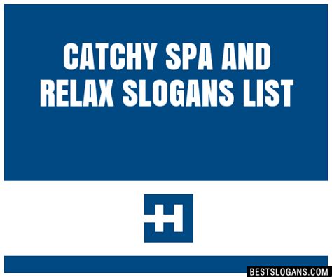 100 Catchy Spa And Relax Slogans 2024 Generator Phrases And Taglines