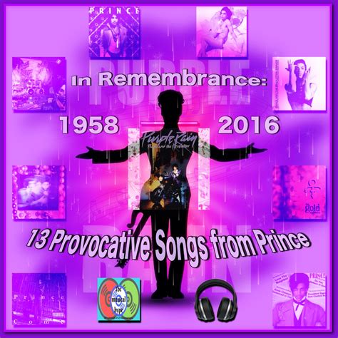 In Remembrance 13 Provocative Songs From Prince Playlist 🎧