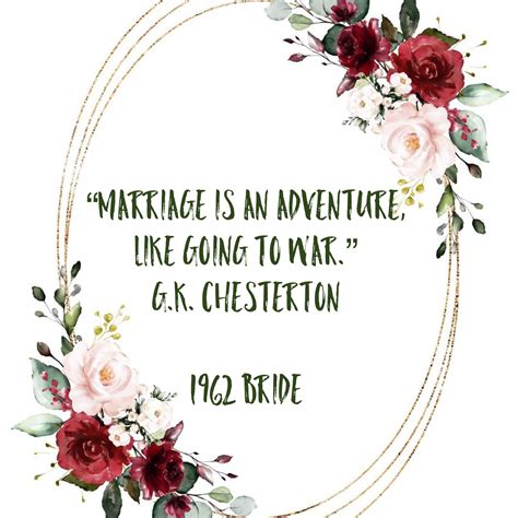 Adventures that come with relationships. G.K. Chesterton quote | Marriage, Chesterton, Adventure
