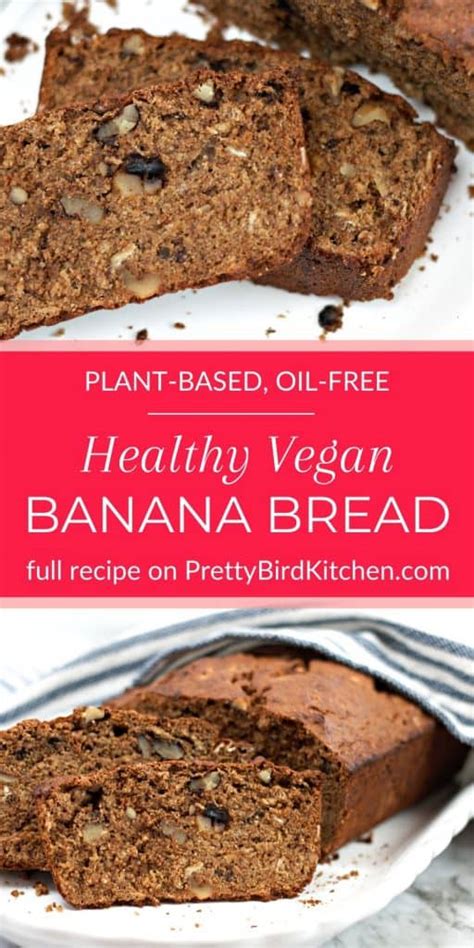 The Best Healthy Vegan Banana Bread Recipe (Oil-Free ...