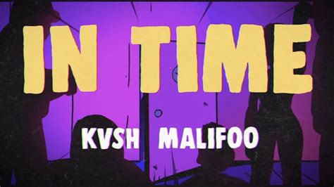 Kvsh Malifoo In Time Kolondria Remix Youtube