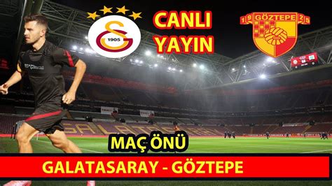 Galatasaray G Ztepe Ma N Canli Yayin Lk Bell Oldu Gsvg Z