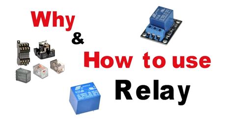 Why And How To Use Relay Relay Working Principle Basic Electronics My