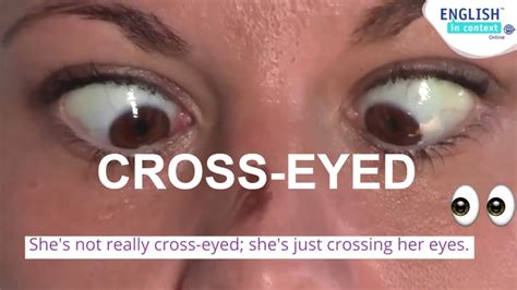What Does Cross Eyed Mean Youtube