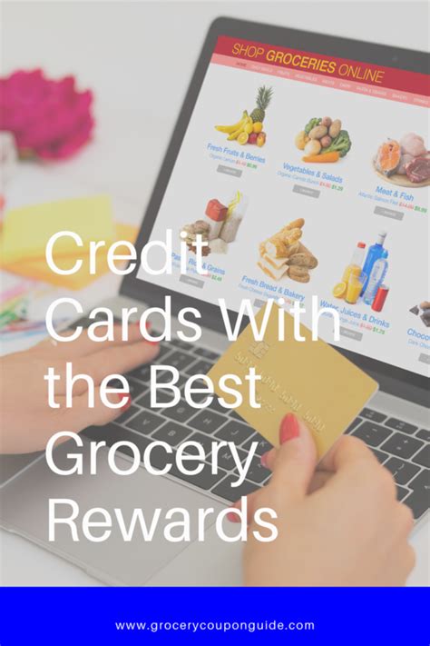 Credit Cards With The Best Grocery Rewards